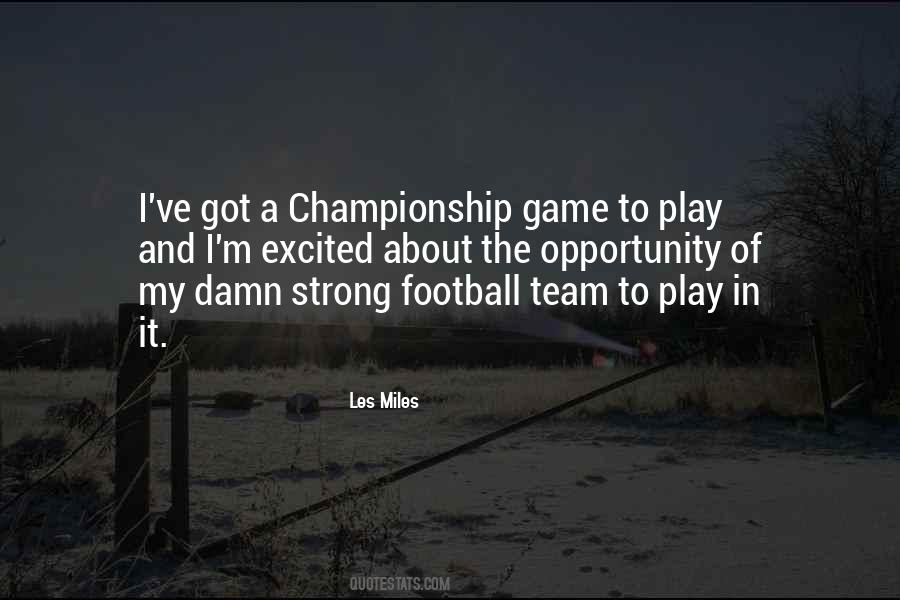 Football Championship Quotes #1863308