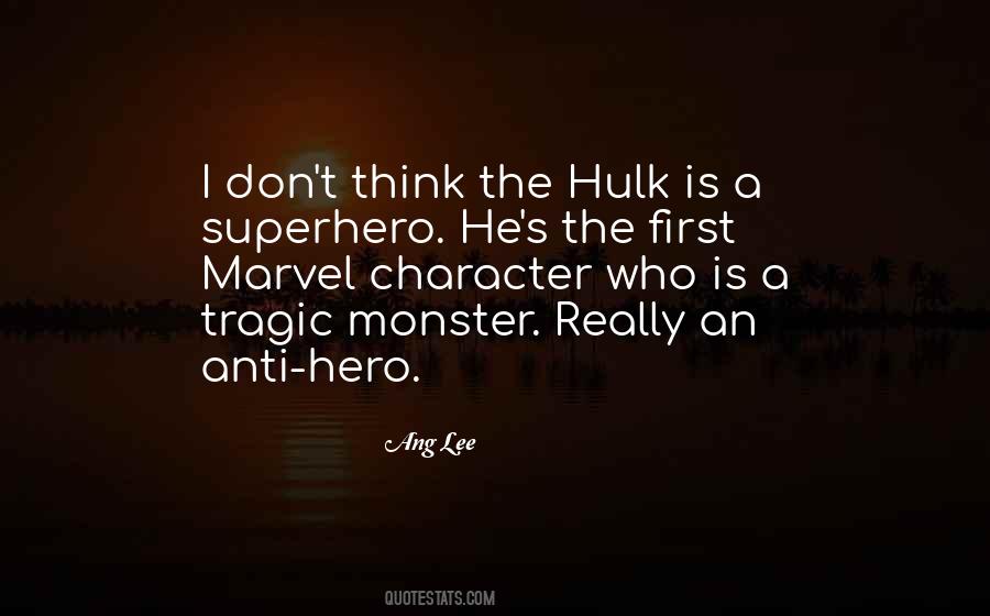 Anti Hero Quotes #403427