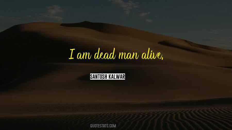 Am Dead Quotes #227189