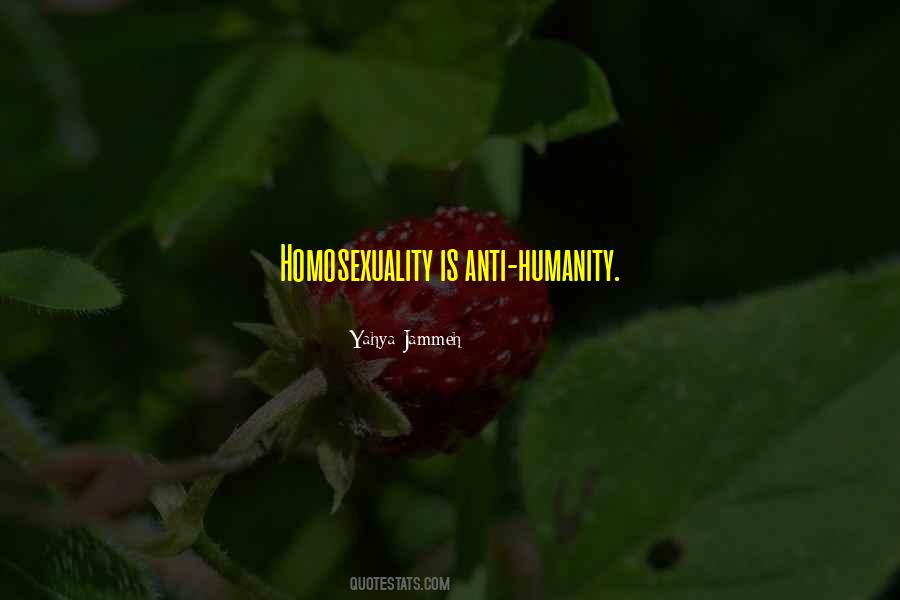 Anti Homosexuality Quotes #695273