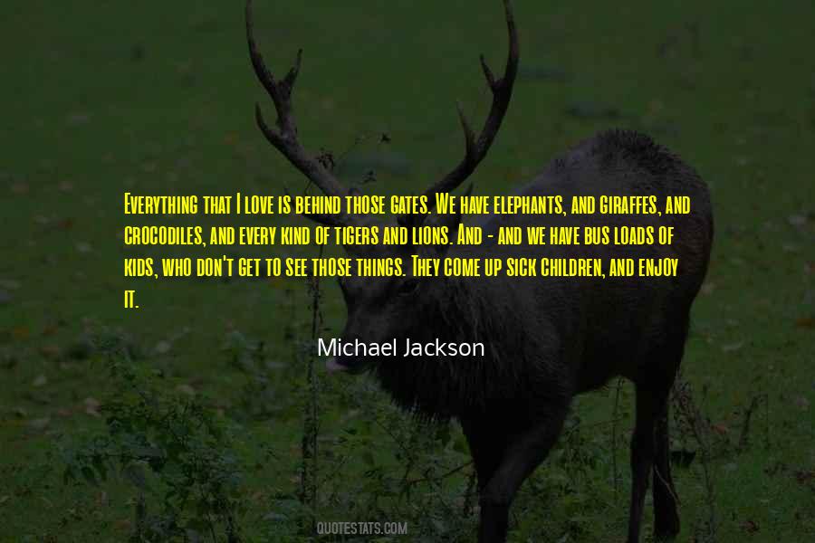 Things They Love Quotes #121438