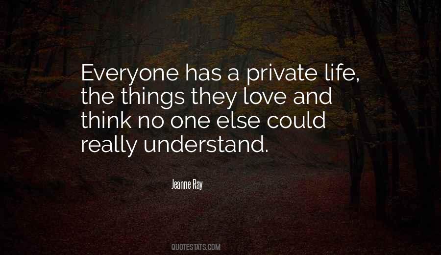 Things They Love Quotes #1381671