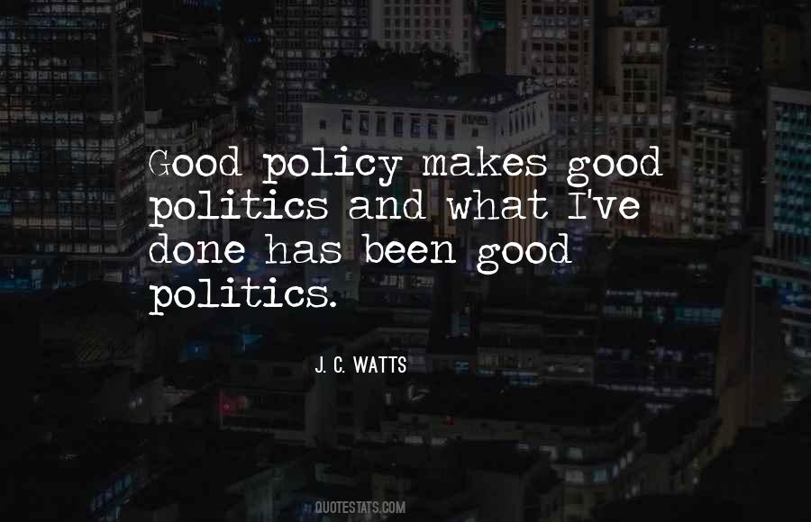 Good Politics Quotes #1098243