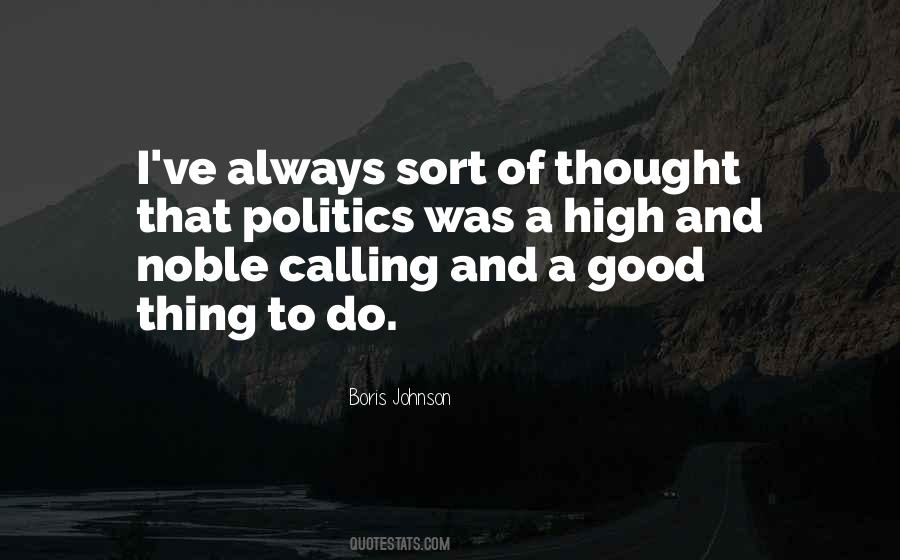 Good Politics Quotes #238333