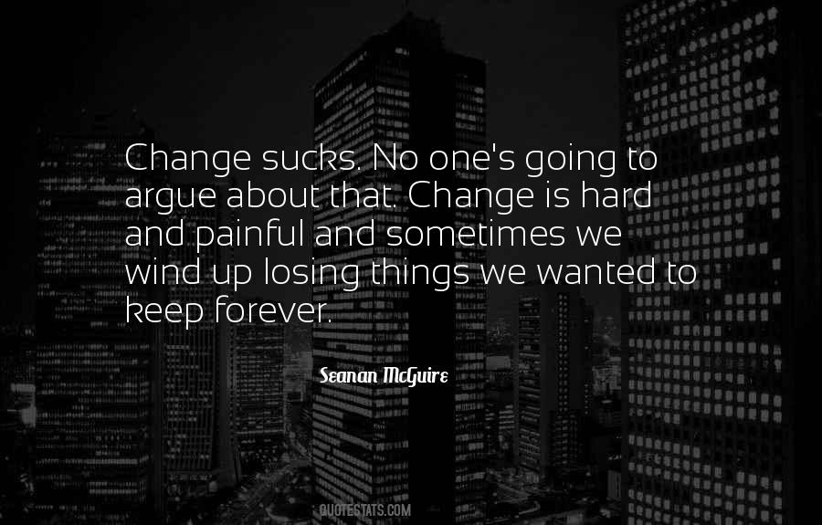 Change Is Hard Quotes #1554150