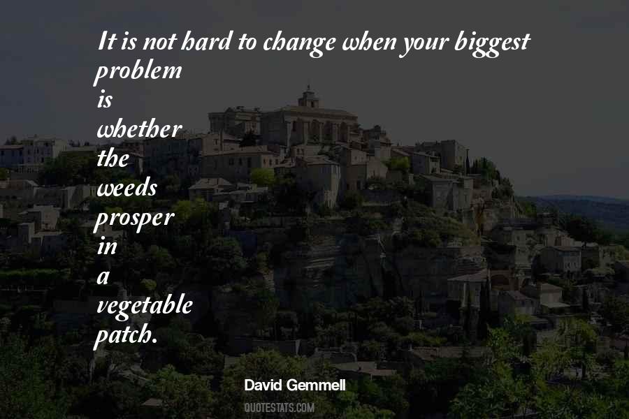 Change Is Hard Quotes #743240