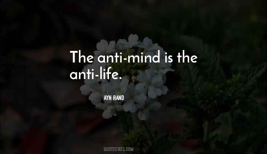 Anti Life Quotes #1359875