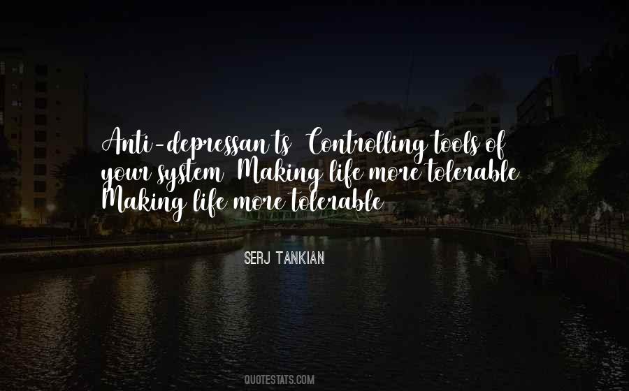 Anti Life Quotes #1436863