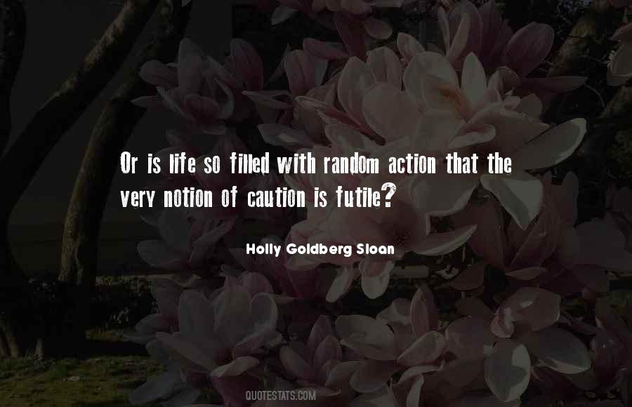 Notion That Life Quotes #1104040