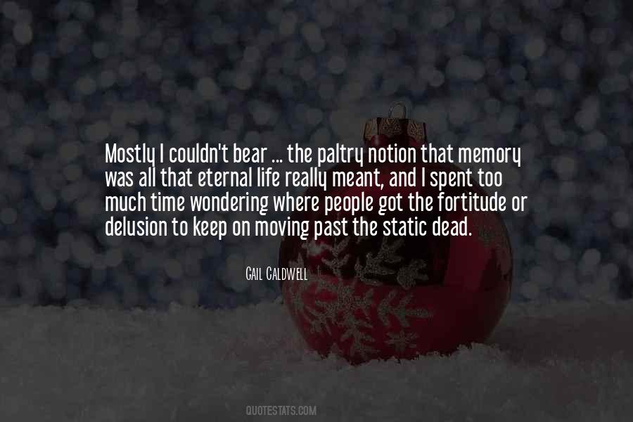 Notion That Life Quotes #1379358