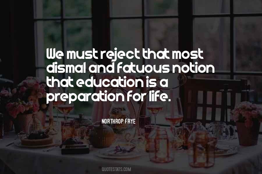 Notion That Life Quotes #1557062