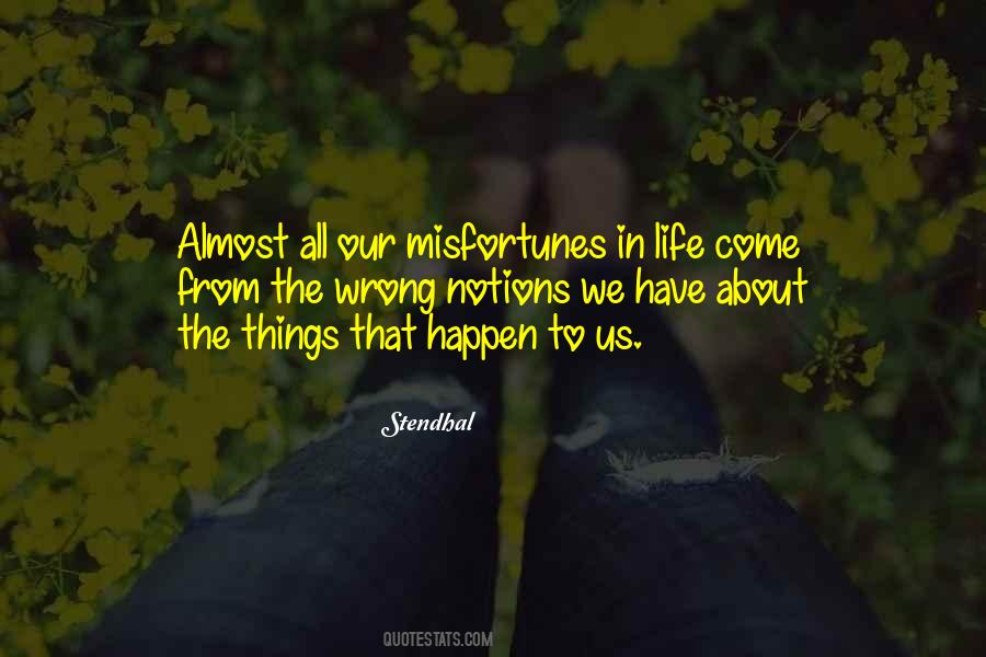 Notion That Life Quotes #1858247
