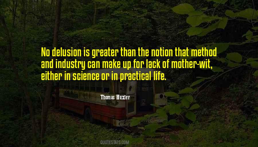 Notion That Life Quotes #302471