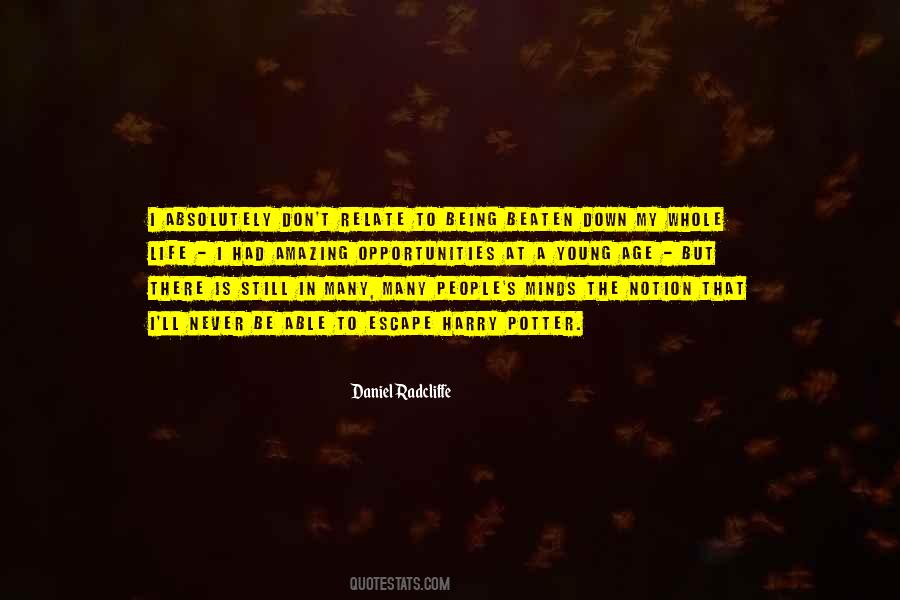 Notion That Life Quotes #750989
