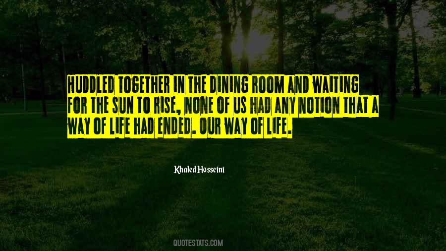 Notion That Life Quotes #896449