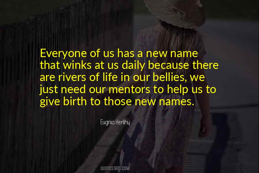 Birth To Quotes #1040580