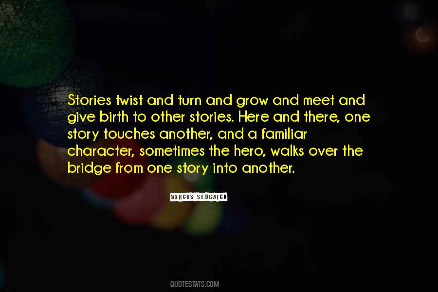 Birth To Quotes #1040904