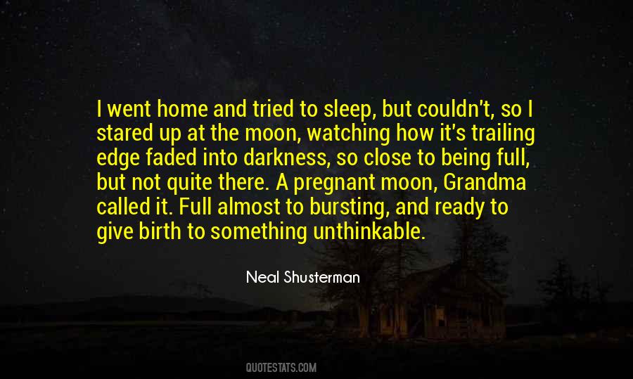 Birth To Quotes #1078068