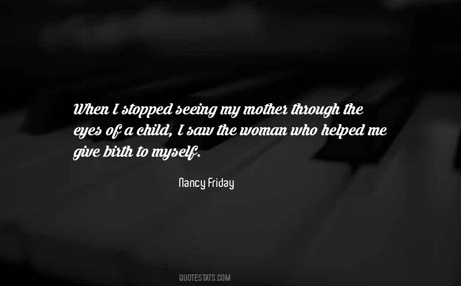 Birth To Quotes #1211577