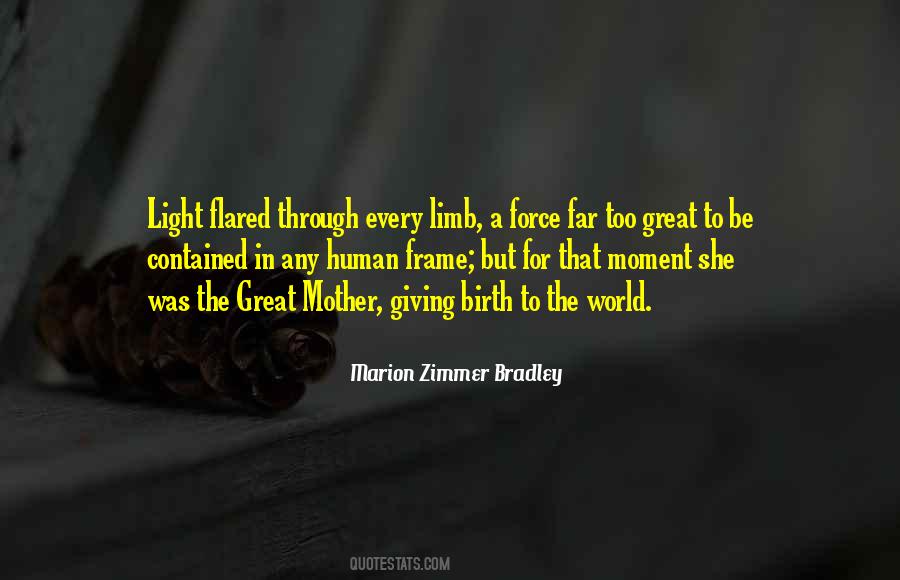 Birth To Quotes #1287374