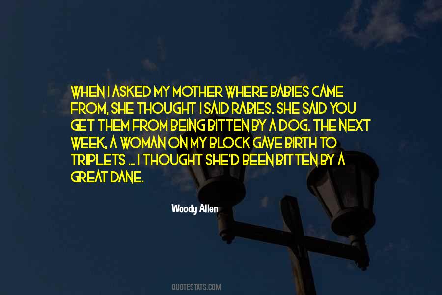 Birth To Quotes #1289496