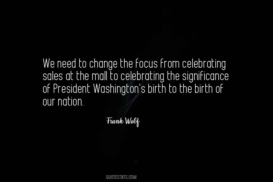 Birth To Quotes #1331945