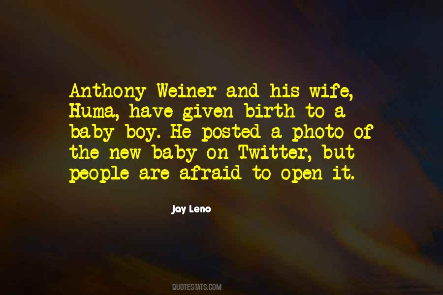 Birth To Quotes #975626