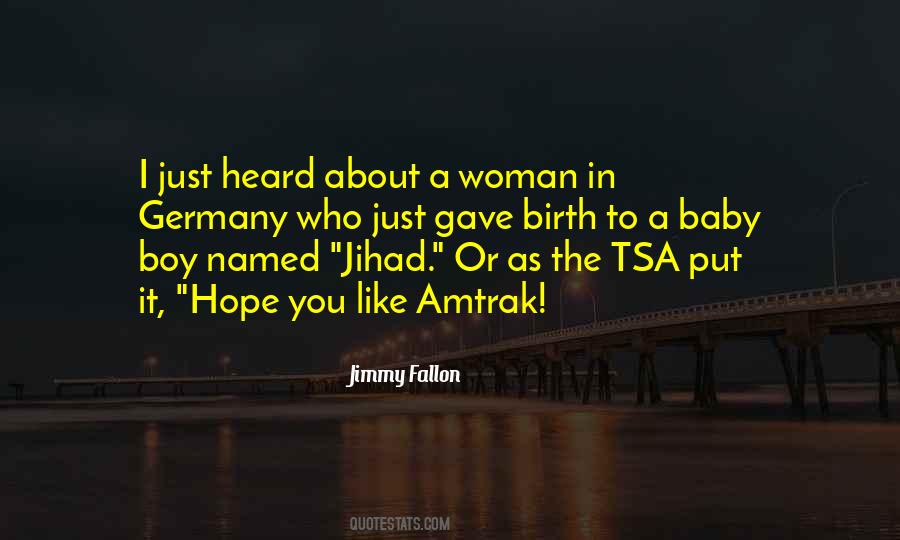 Birth To Quotes #983514