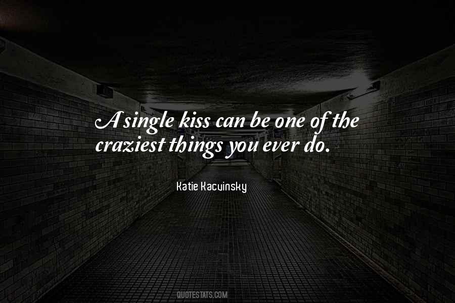 A Single Kiss Quotes #1592732