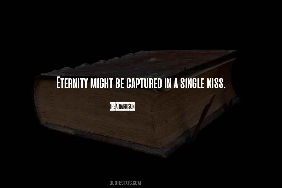 A Single Kiss Quotes #235492