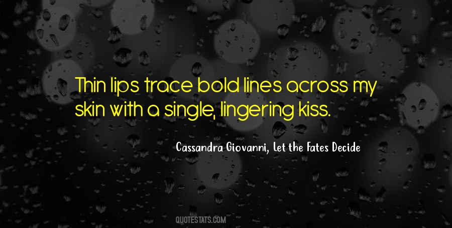 A Single Kiss Quotes #346797