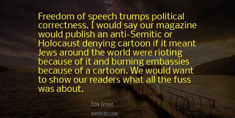Anti Political Correctness Quotes #838730