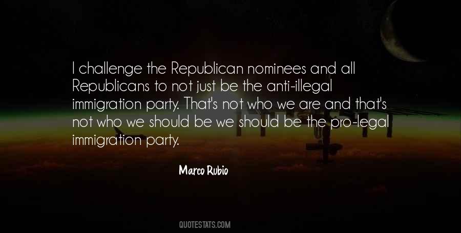 Anti Republican Quotes #643859