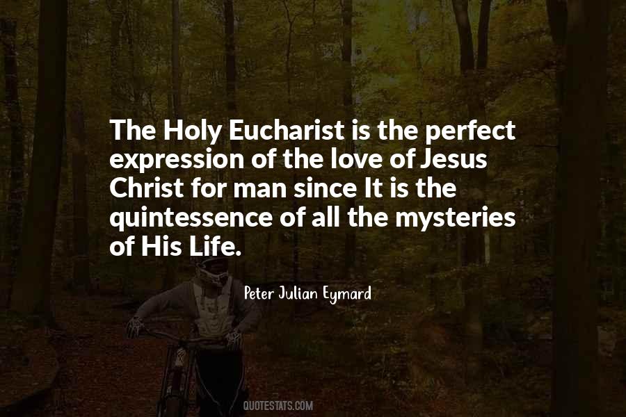Eucharist Love Quotes #267745
