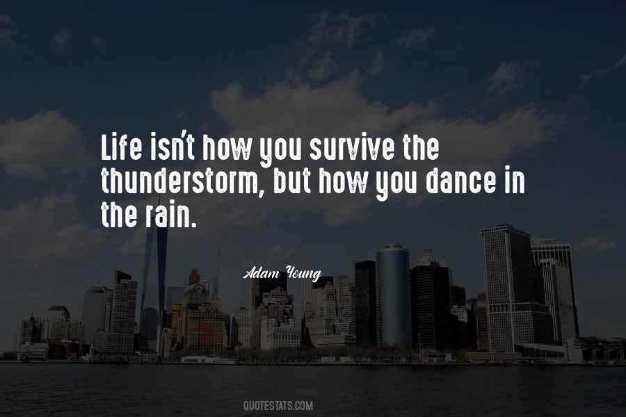 Dance In The Rain Quotes #1333019
