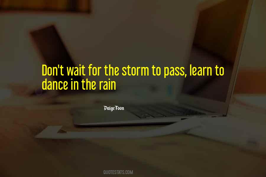 Dance In The Rain Quotes #1497792