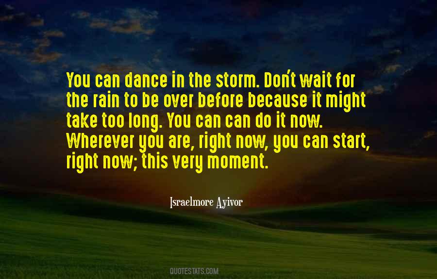 Dance In The Rain Quotes #1526606