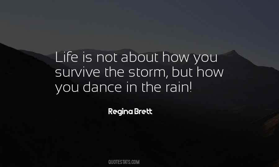 Dance In The Rain Quotes #209301