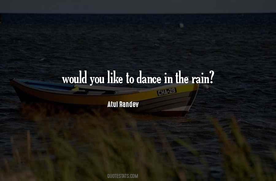 Dance In The Rain Quotes #99891