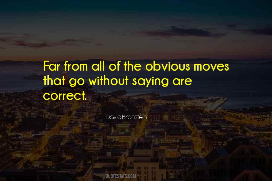 Quotes About Moves #1629316