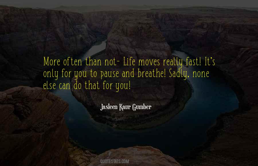 Quotes About Moves #1676750