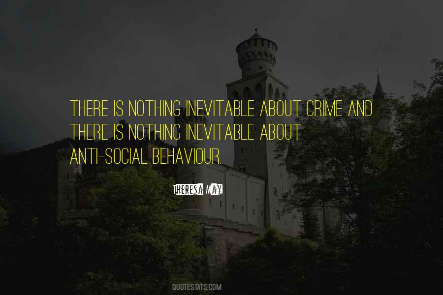 Anti Social Behaviour Quotes #1105016