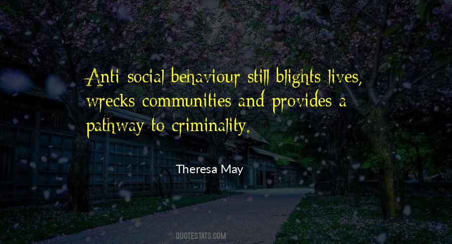 Anti Social Behaviour Quotes #639070