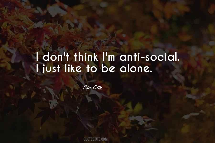 Anti Social Quotes #1453349