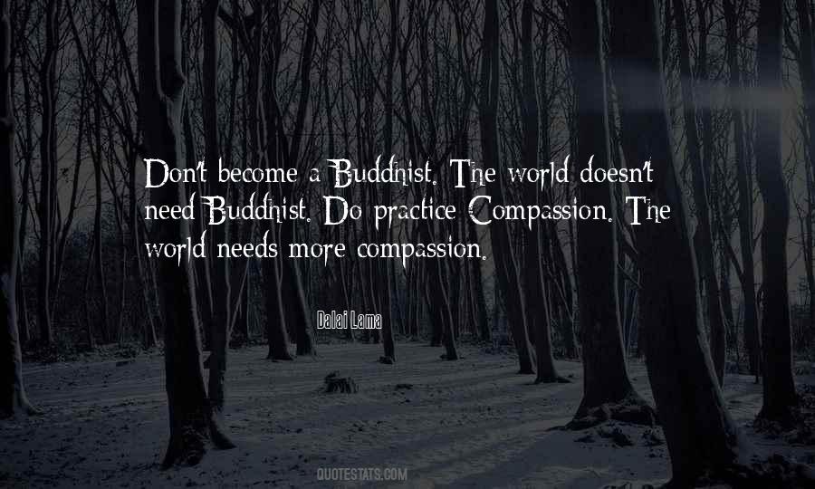Buddhist Practice Quotes #1531204