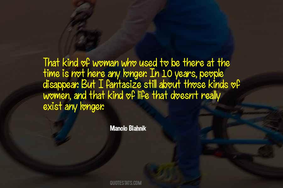 Kind Of Woman I Want Quotes #110212