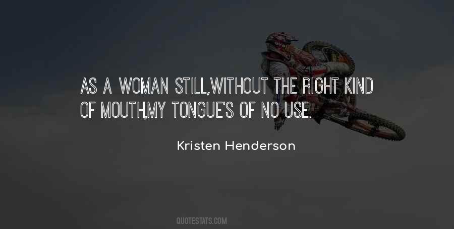 Kind Of Woman I Want Quotes #165237