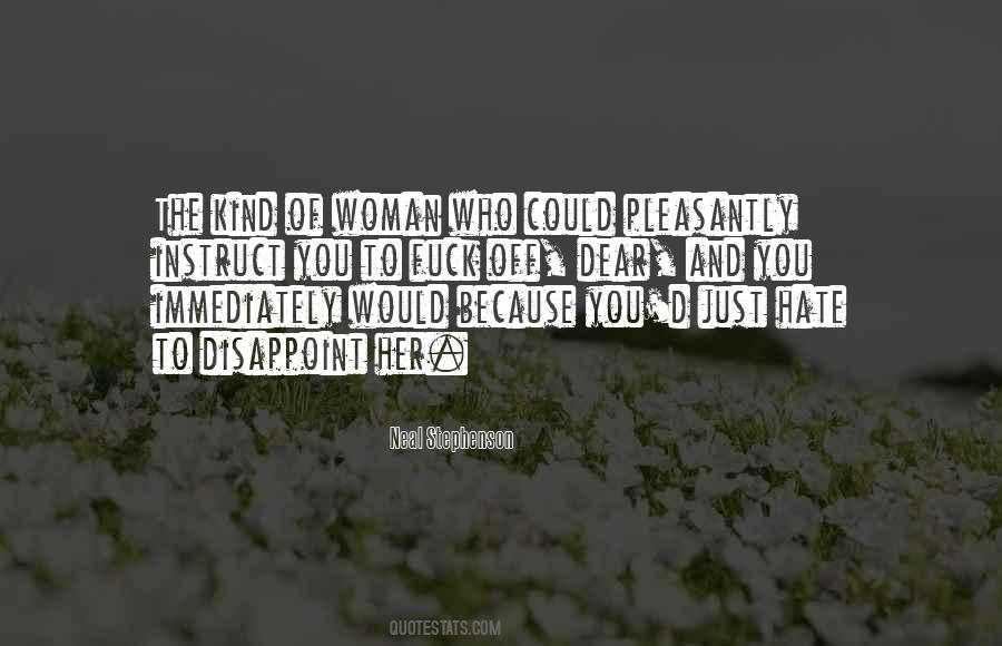 Kind Of Woman I Want Quotes #22343