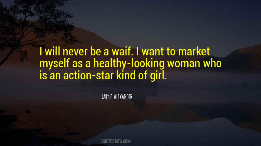 Kind Of Woman I Want Quotes #886094