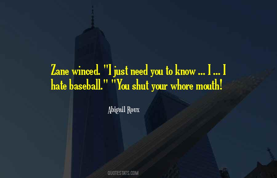 Shut Mouth Quotes #605478